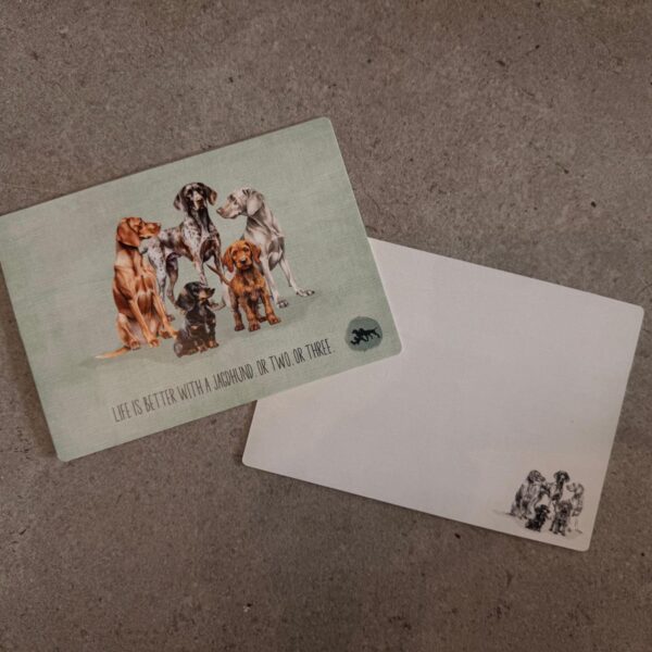 Life is better with a jagdhund. or two...  - Postkarte A6-Format